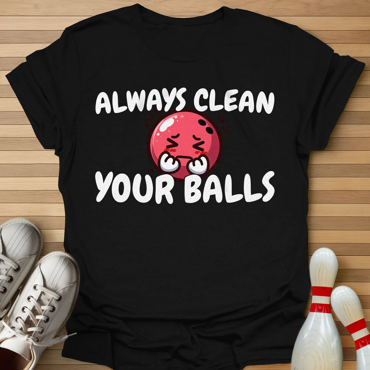 Always Clean T-Shirt