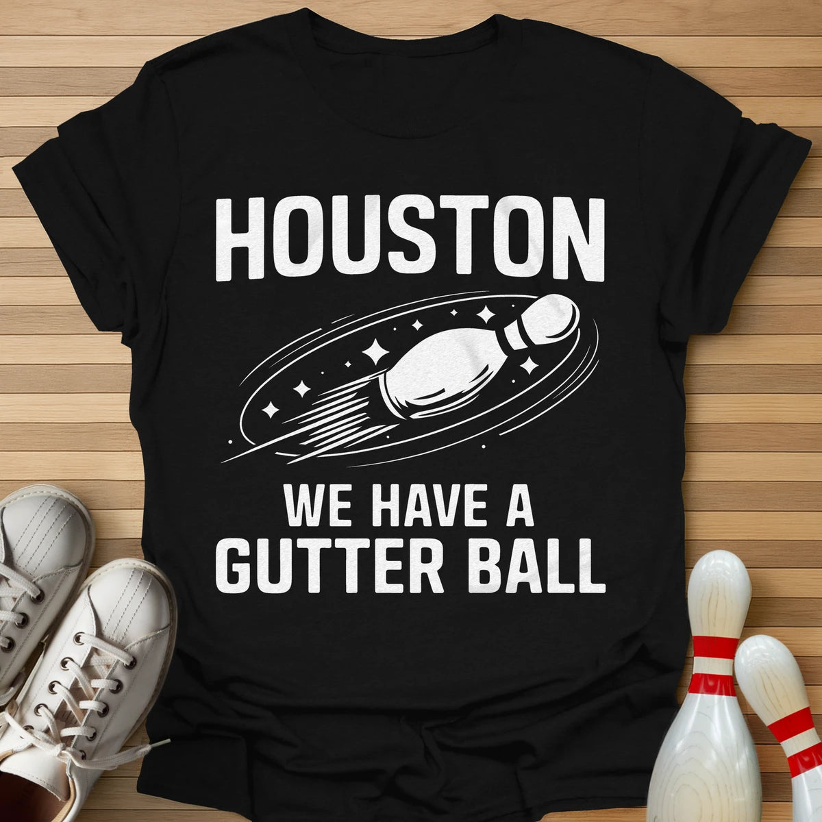 We Have A Gutter Ball T-Shirt