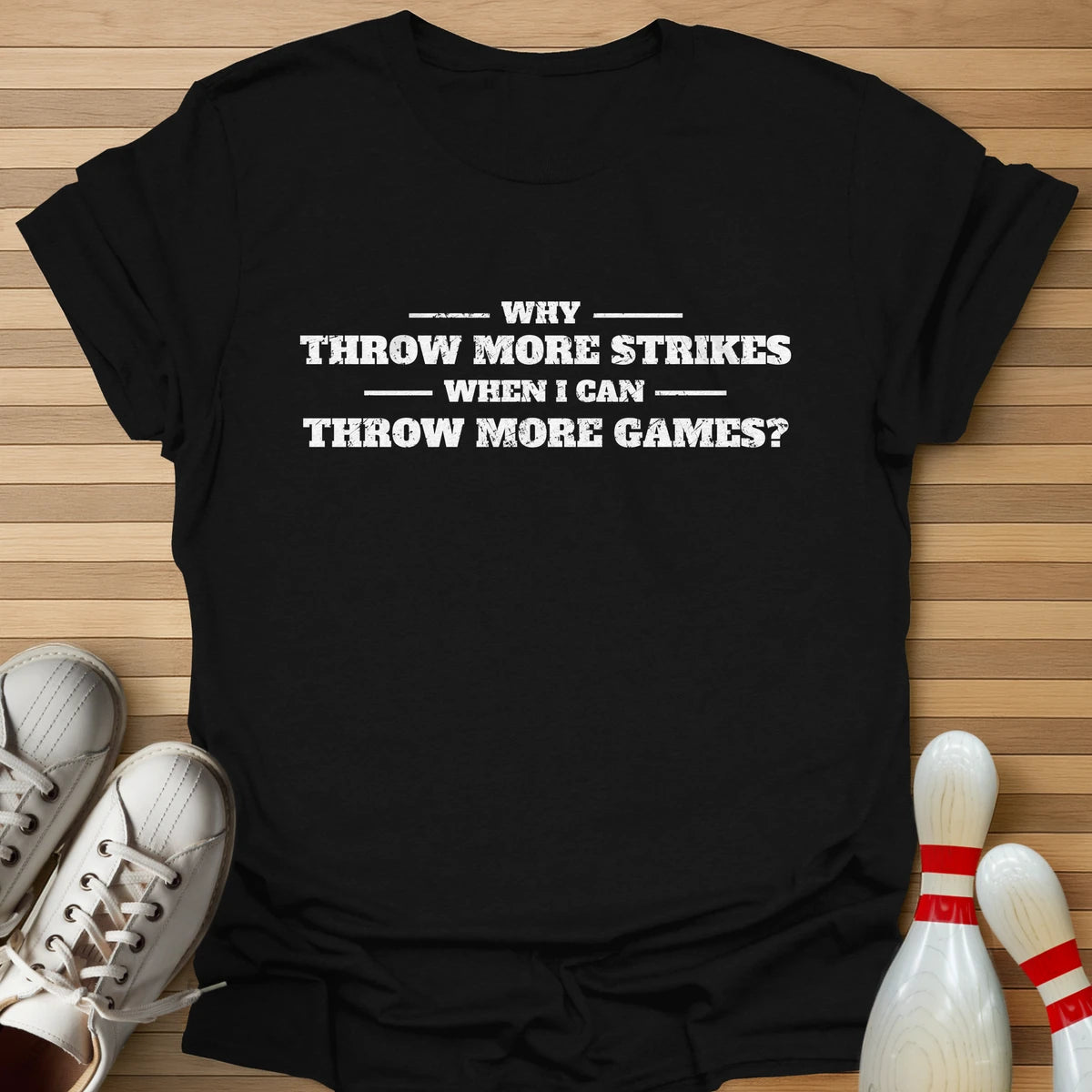 Throw More Games T-Shirt