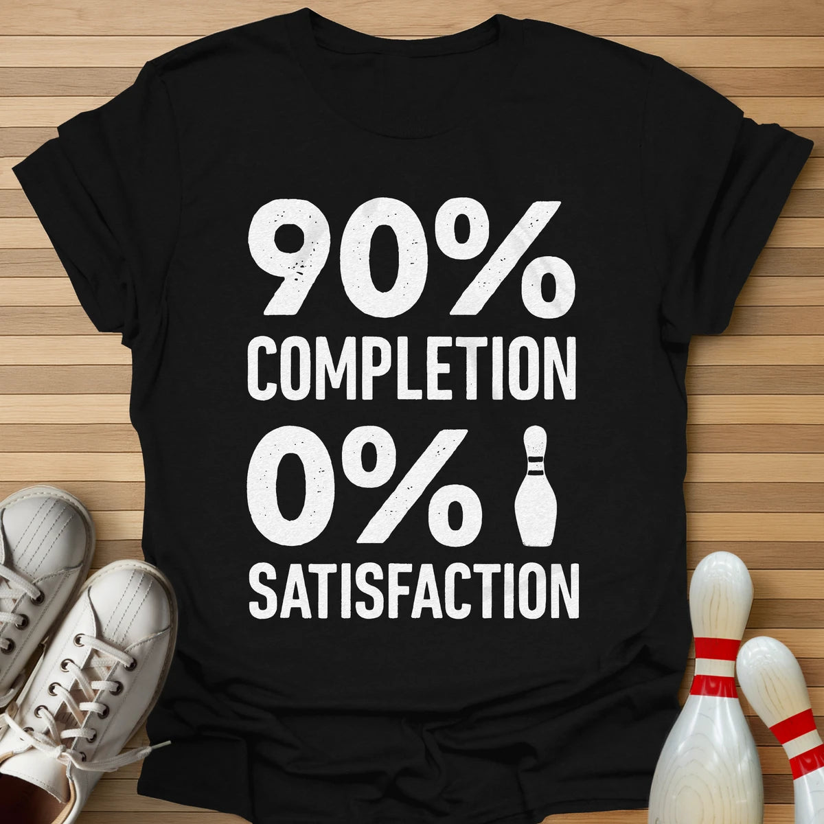 0% Satisfation T-Shirt