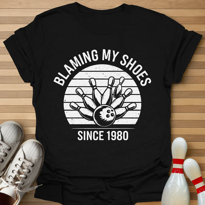 Blaming My Shoes T-Shirt