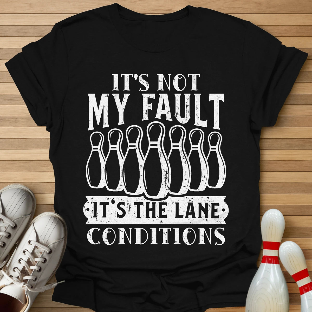 Not My Fault T-Shirt