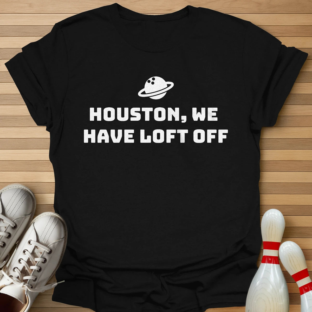 We Have Loft Off T-Shirt