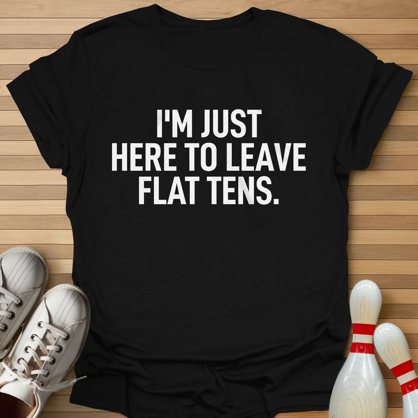 I'm Just Here T-Shirt