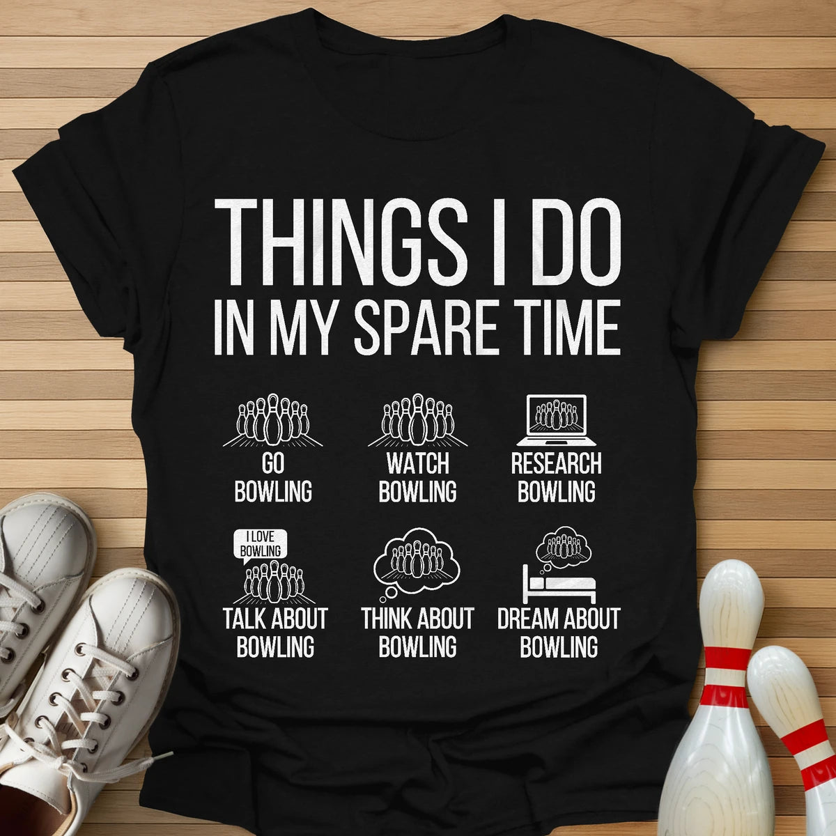 Things I Do In My Spare Time T-Shirt
