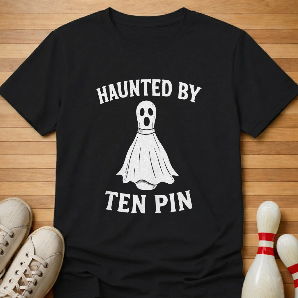 Haunted By Ten Pin T-Shirt