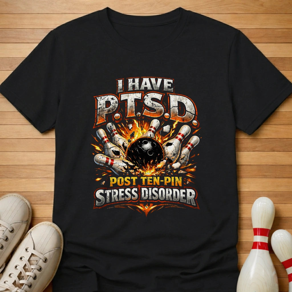 Ten-Pin Stress Disorder T-Shirt