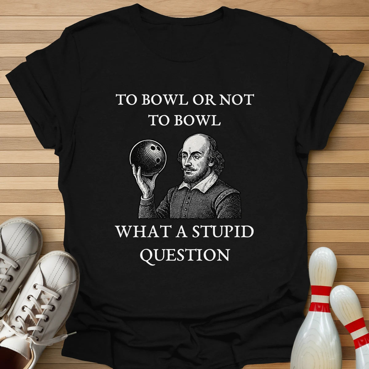 To Bowl Or Not To Bowl T-Shirt
