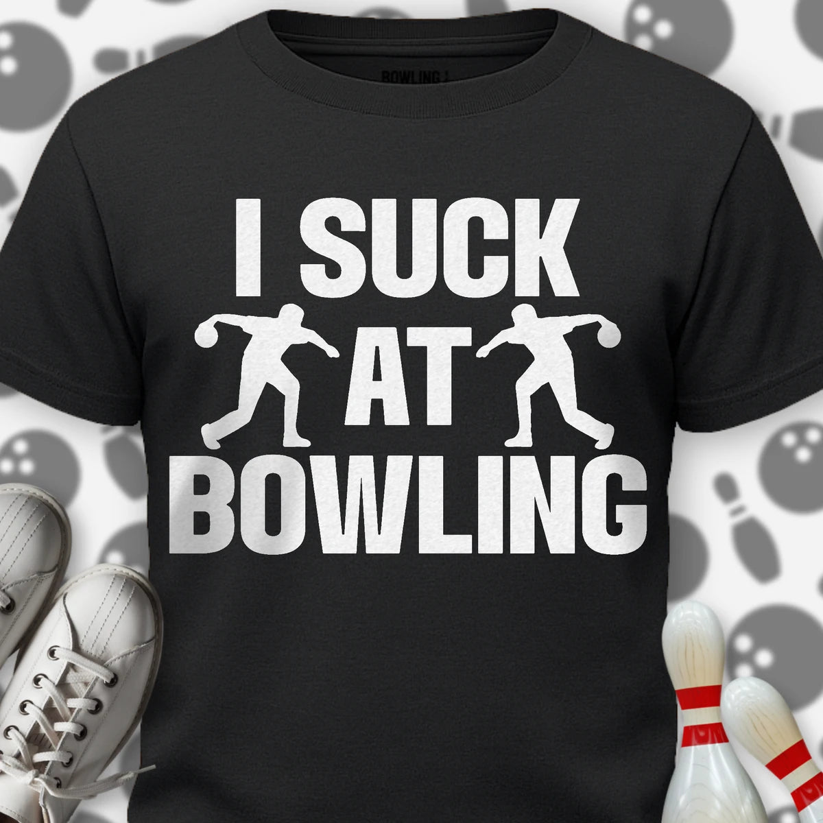 I Suck At Bowling T-Shirt