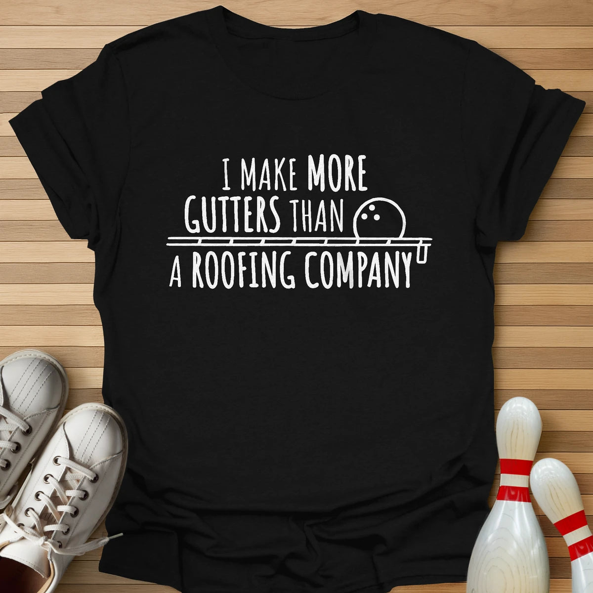 Roofing Company Joke T-Shirt