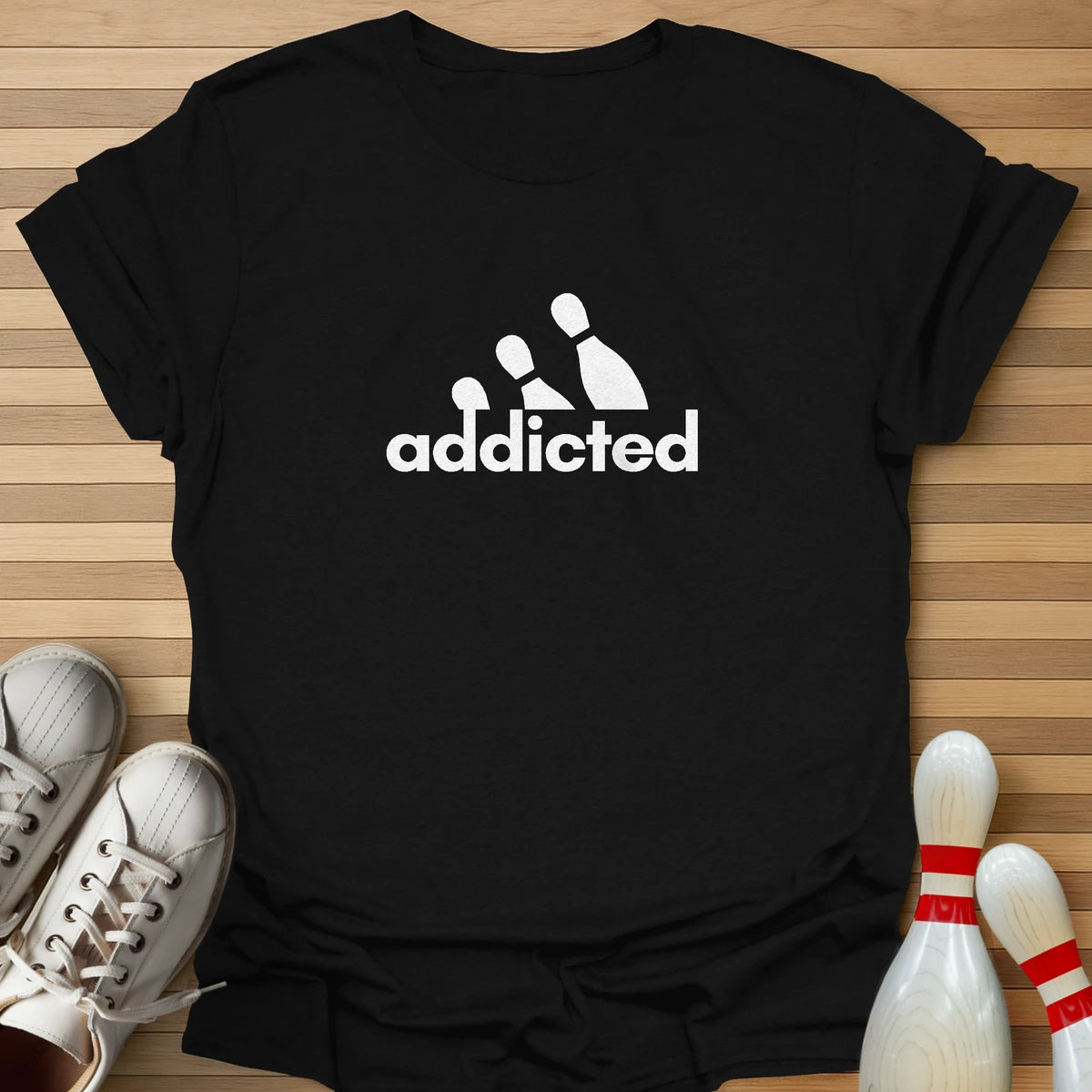 Addicted T-Shirt