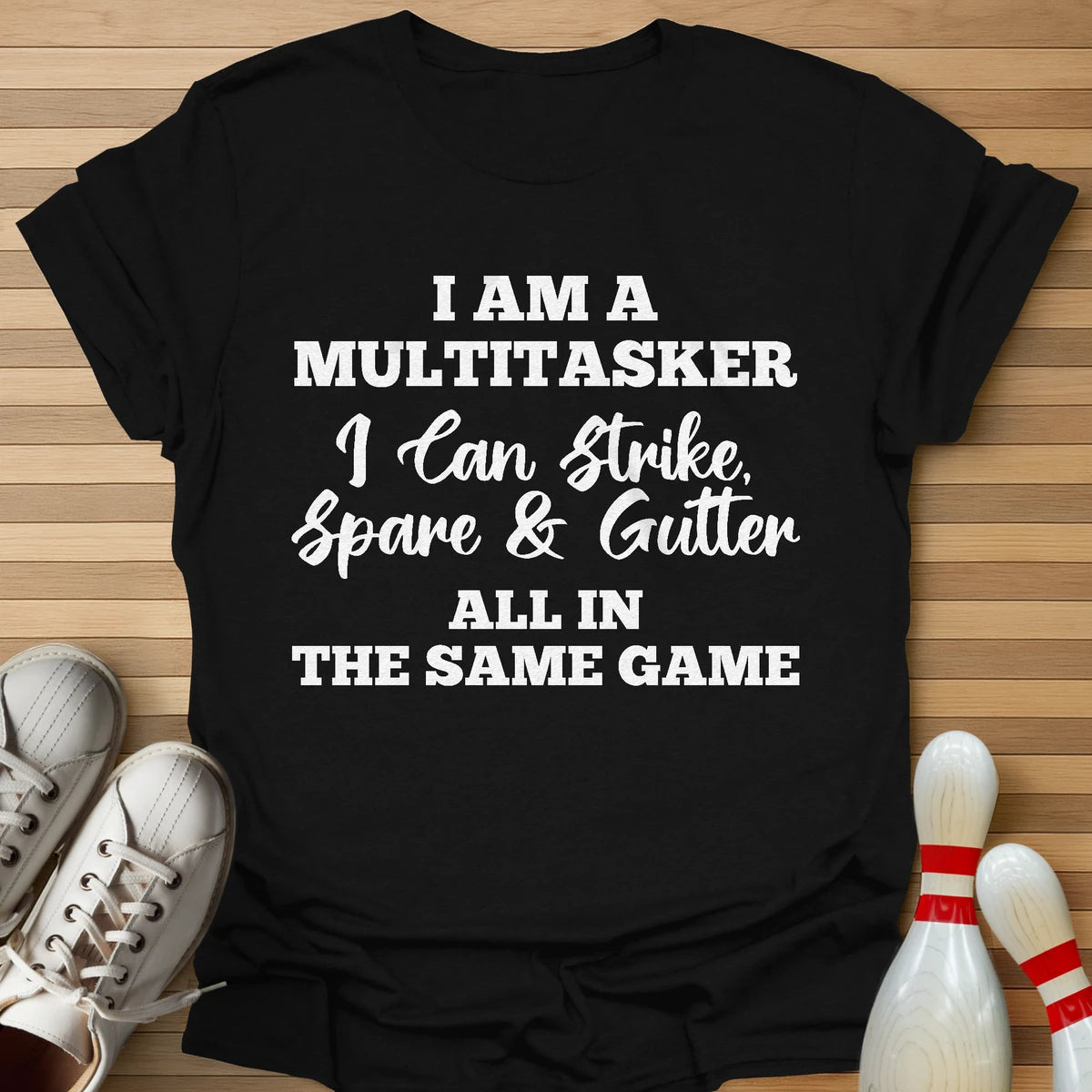 Multitasker T-Shirt