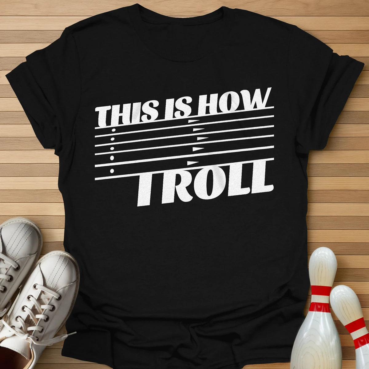 This Is How I Roll T-Shirt