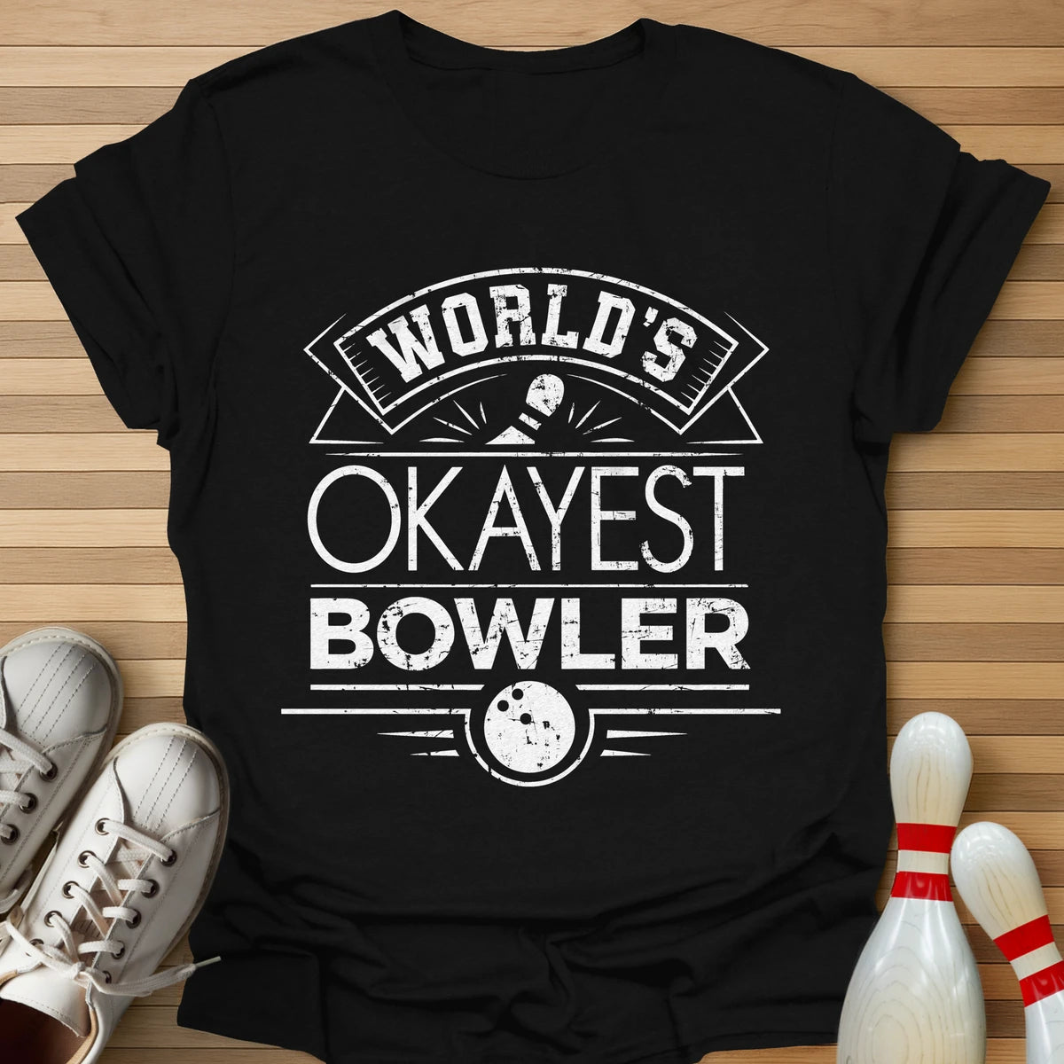 Okayest Bowler Worldwide T-Shirt