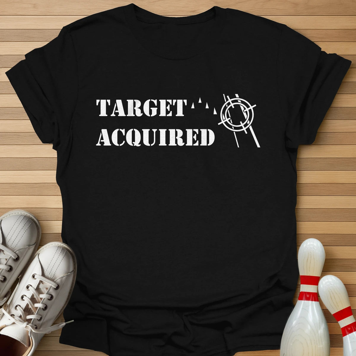 Target Acquired T-Shirt