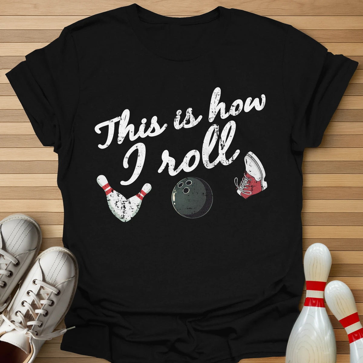 This Is How I Roll T-Shirt