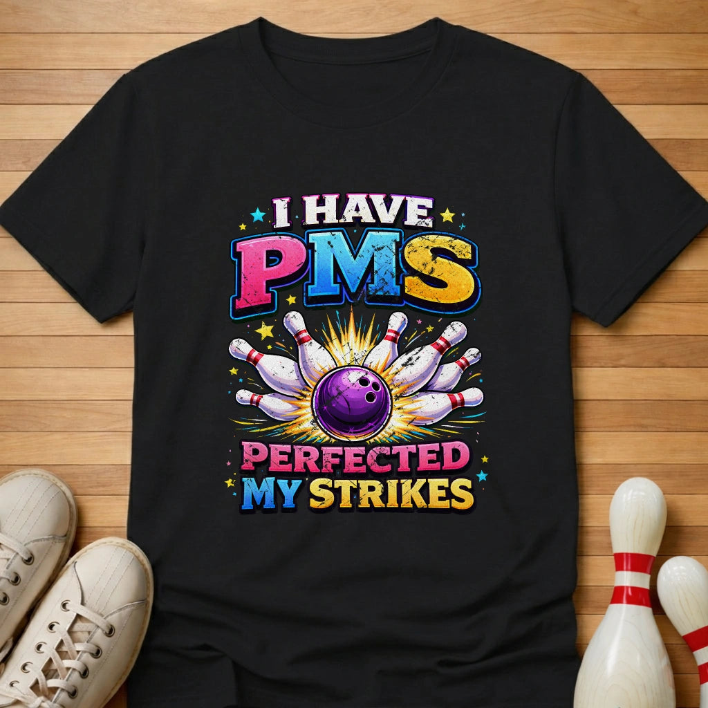 Perfected My Strikes T-Shirt