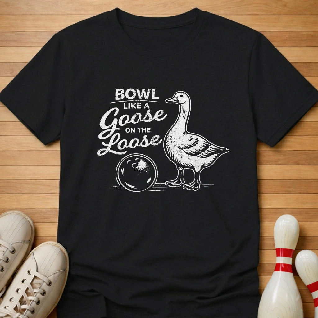 Like A Goose T-Shirt