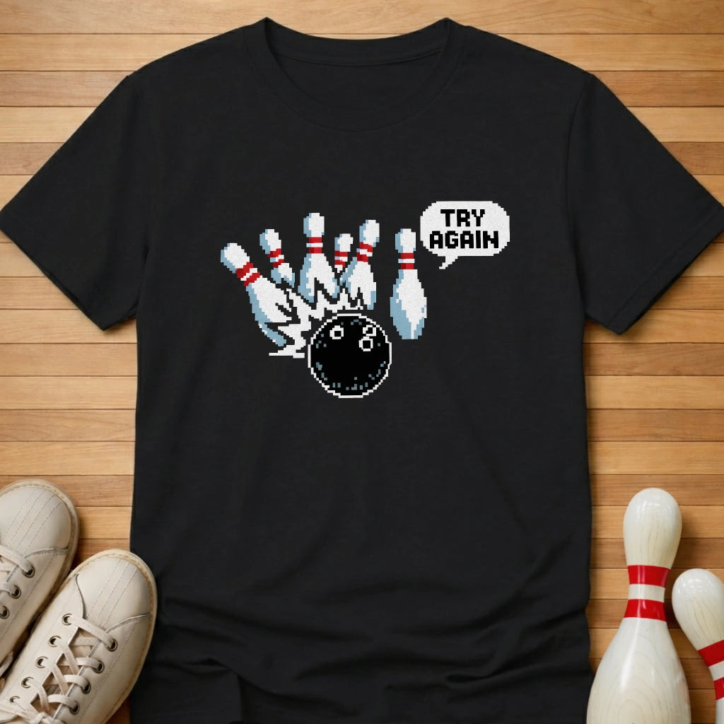 Try Again T-Shirt