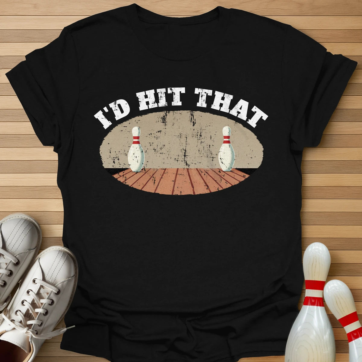 I'd Hit That T-Shirt
