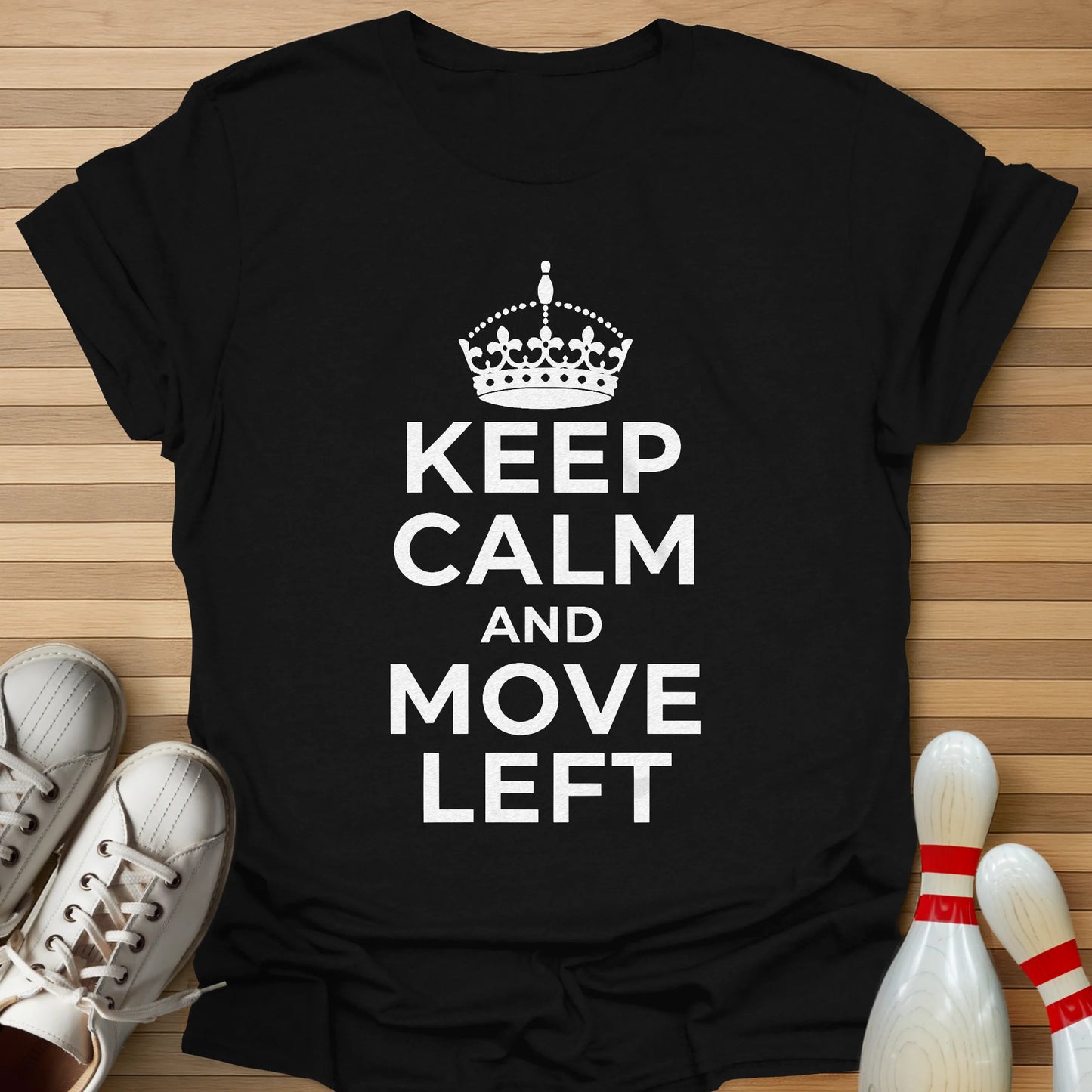 Keep Calm & Move Left T-Shirt