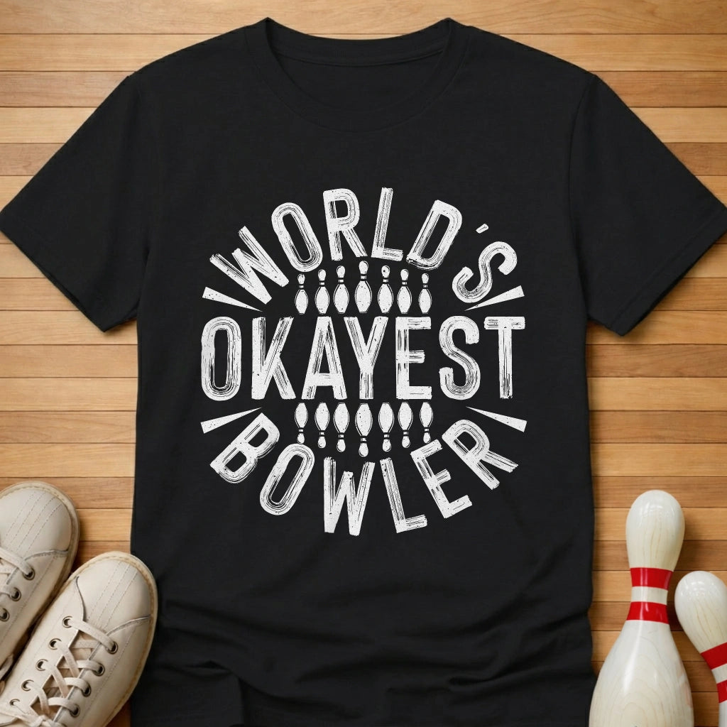World's Okayest T-Shirt