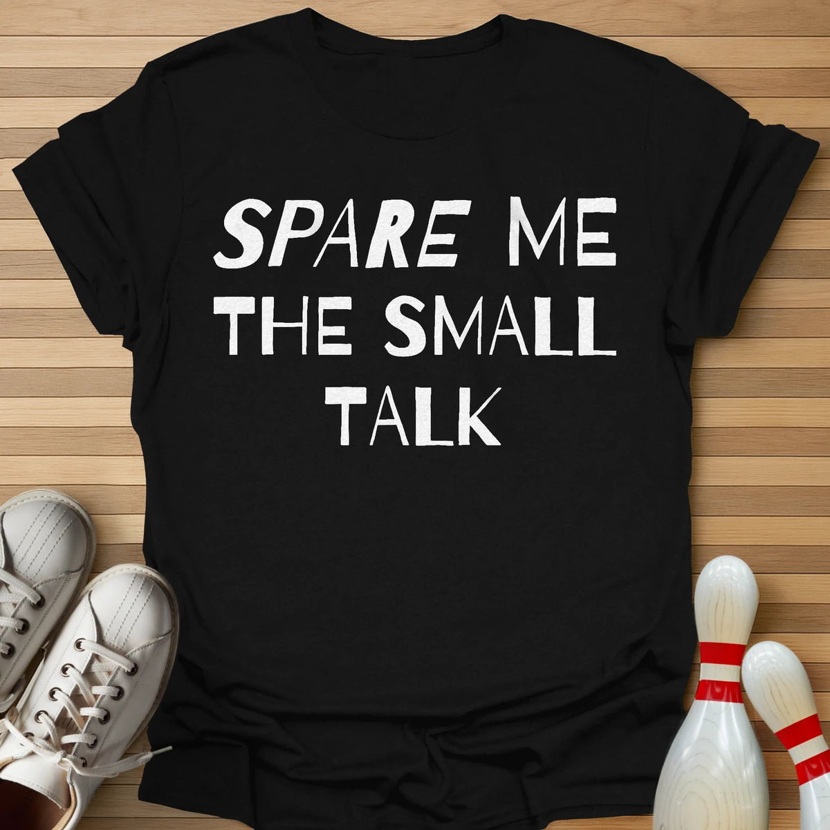 Spare Me T-Shirt