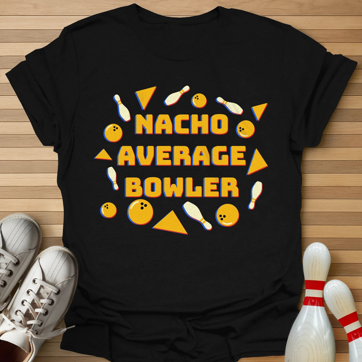 Nacho Average Bowler T-Shirt