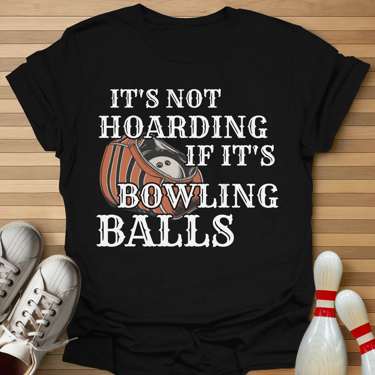 It's Not Hoarding T-Shirt