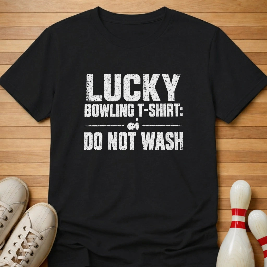 Don't Wash T-Shirt