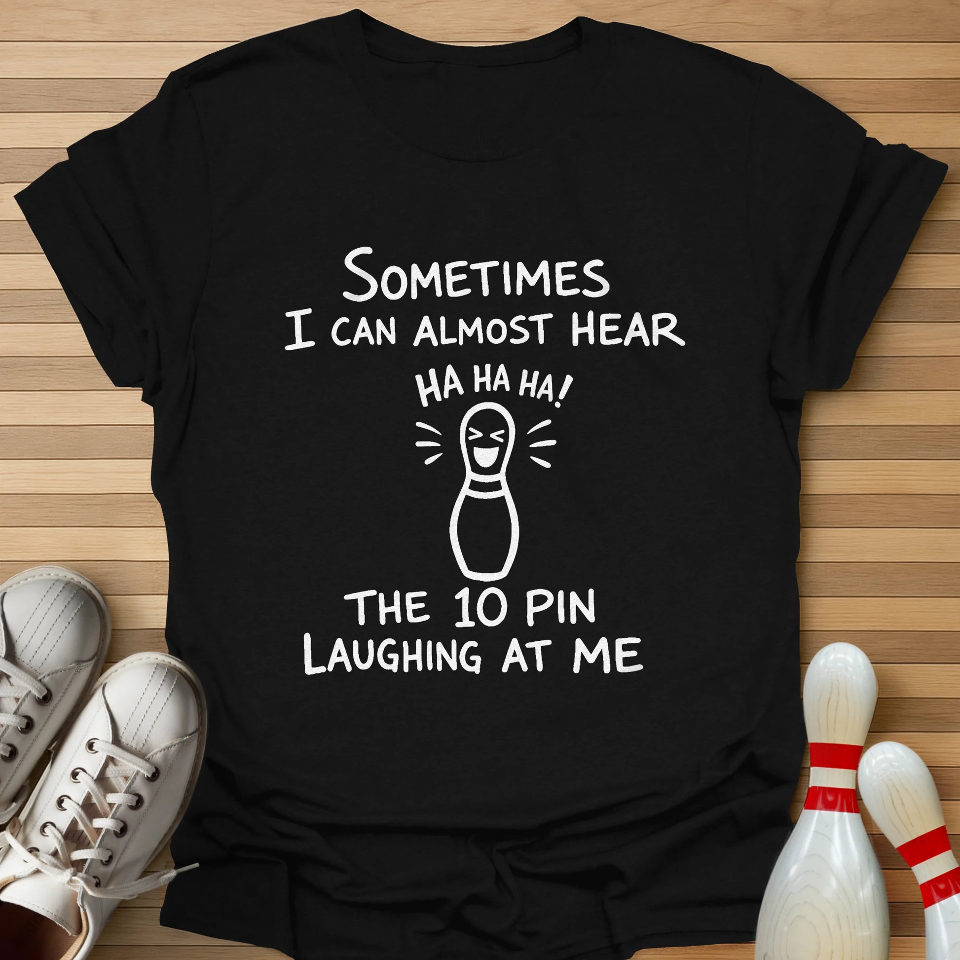 10 Pin Laughing T-Shirt