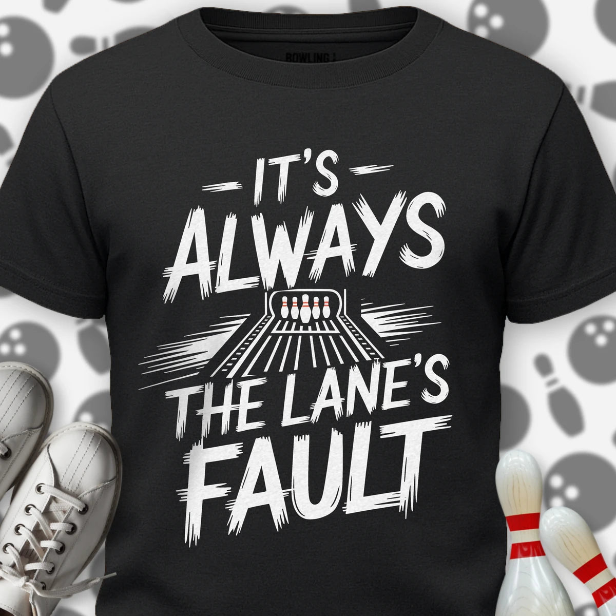 It's Always T-Shirt