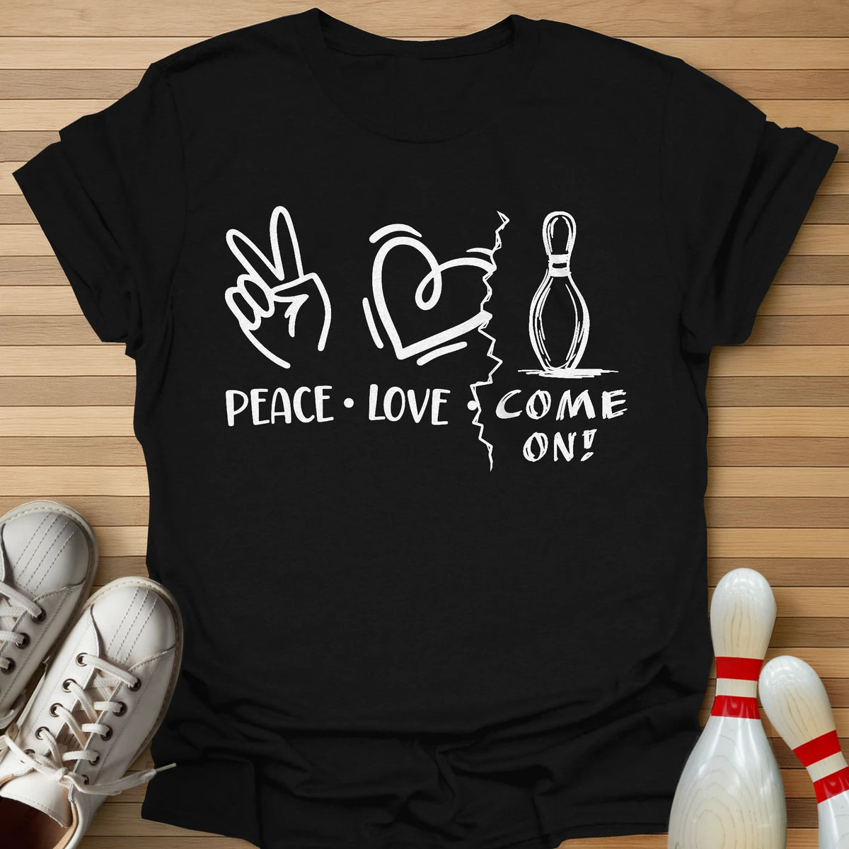 Peace Love COME ON! T-Shirt