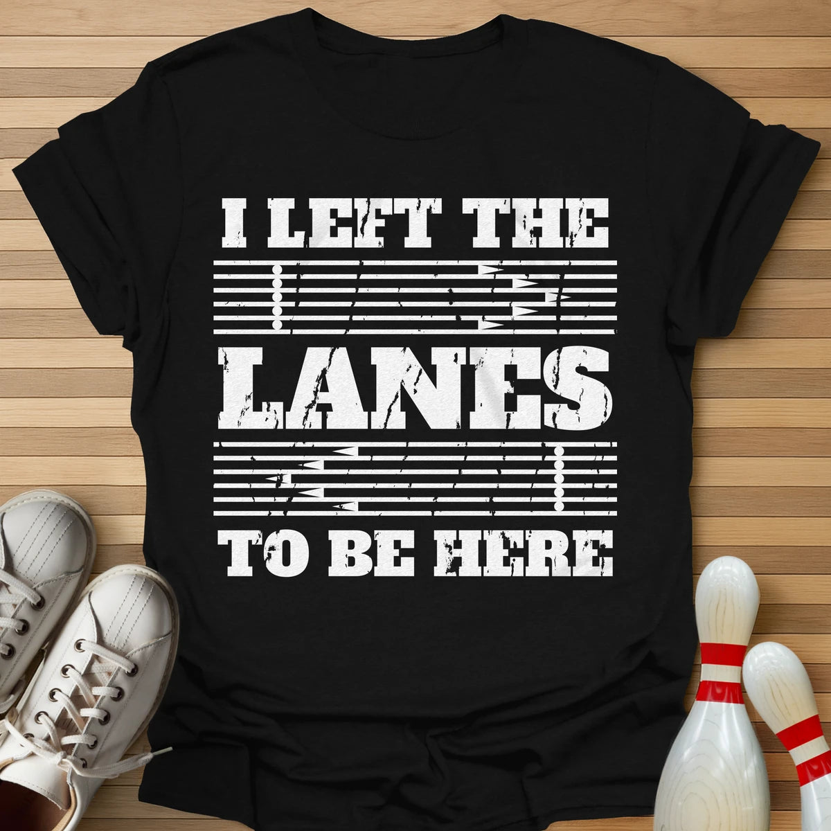 Left The Lanes T-Shirt
