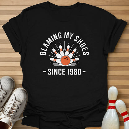 Blaming My Shoes Since T-Shirt