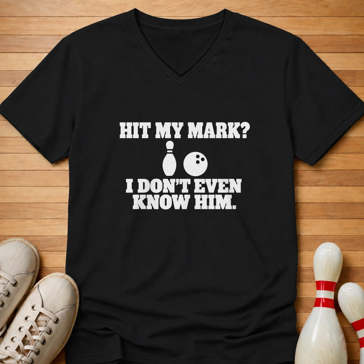 Don't Even Know Him Women's V-Neck