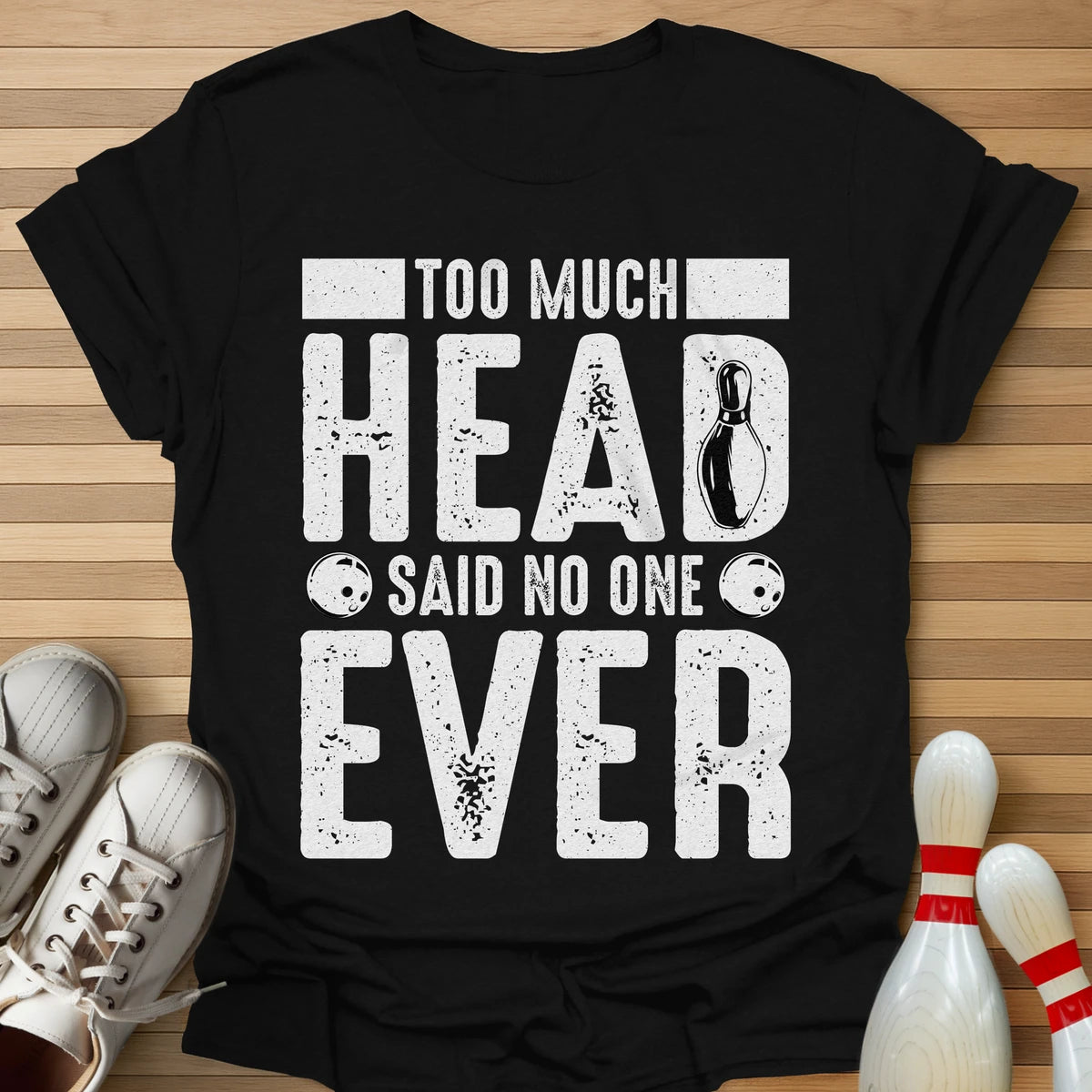 Said No One T-Shirt