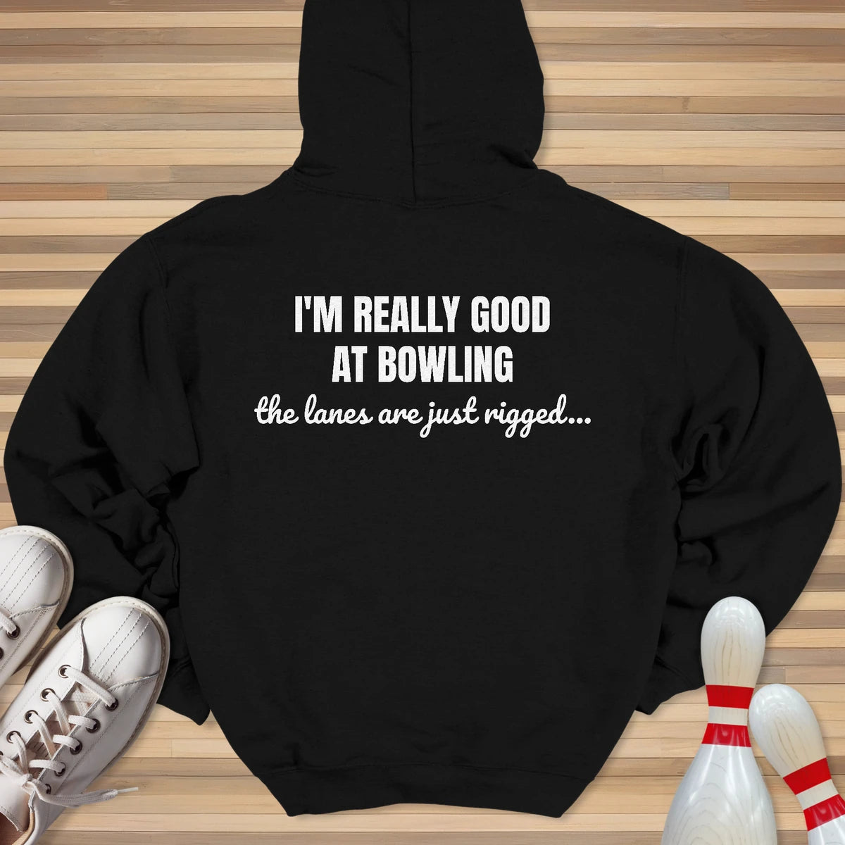Bowling Would Be Easy Hoodie