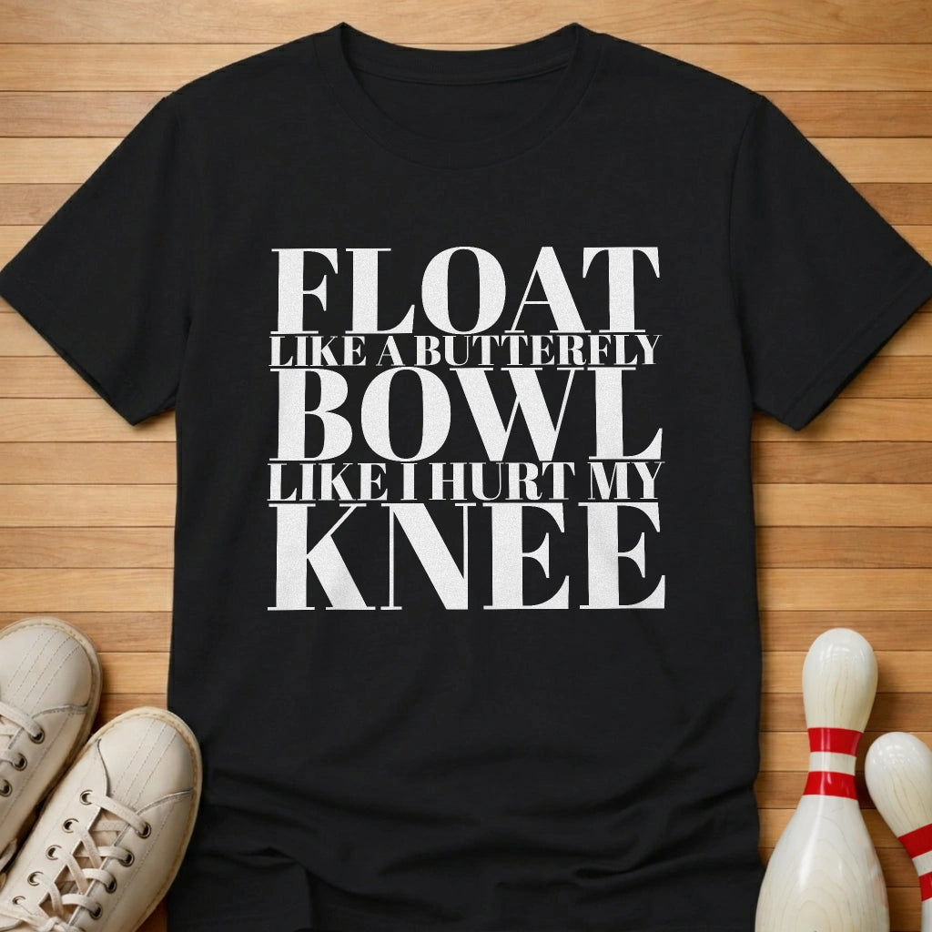 Like I Hurt My Knee T-Shirt