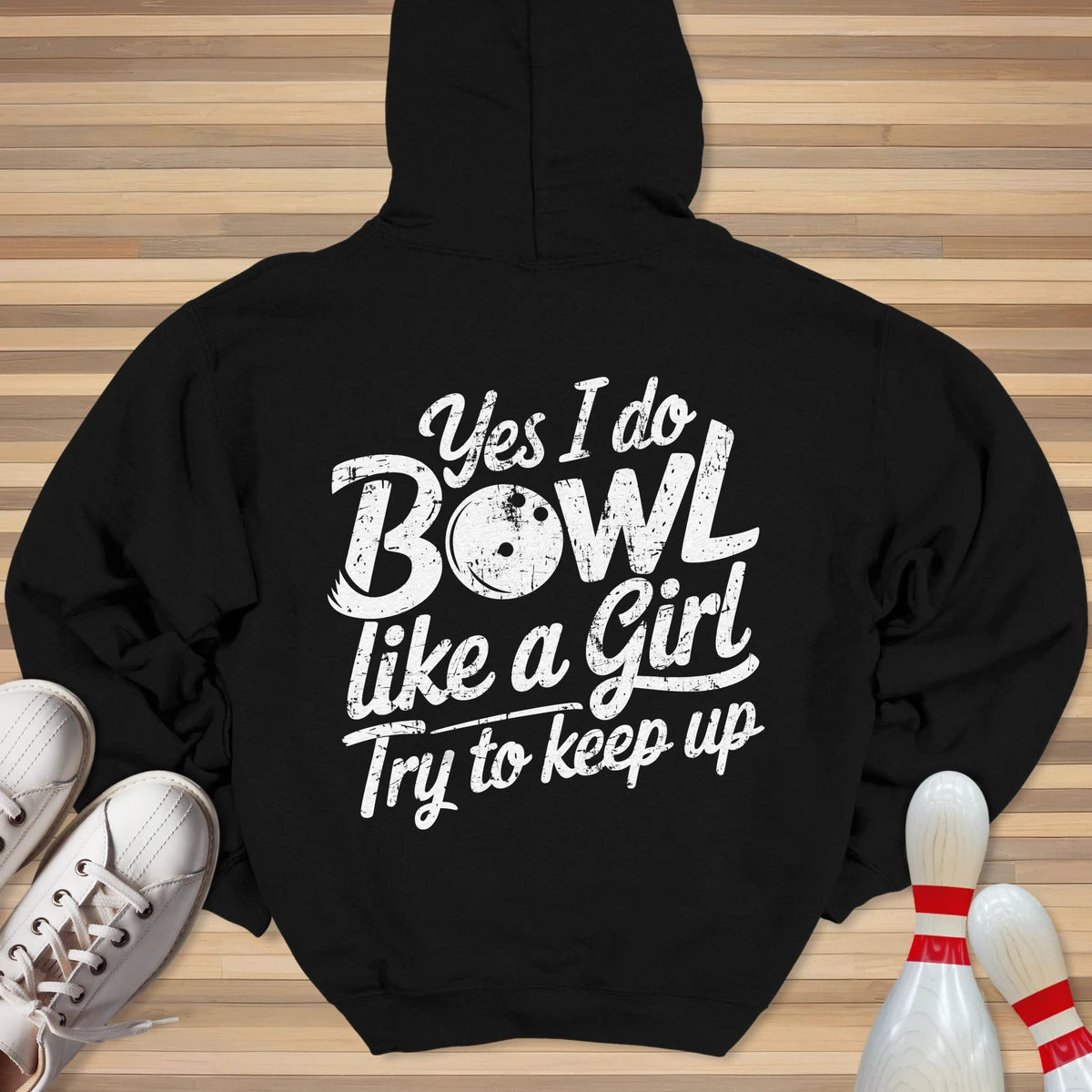 Bowl Like A Girl Hoodie
