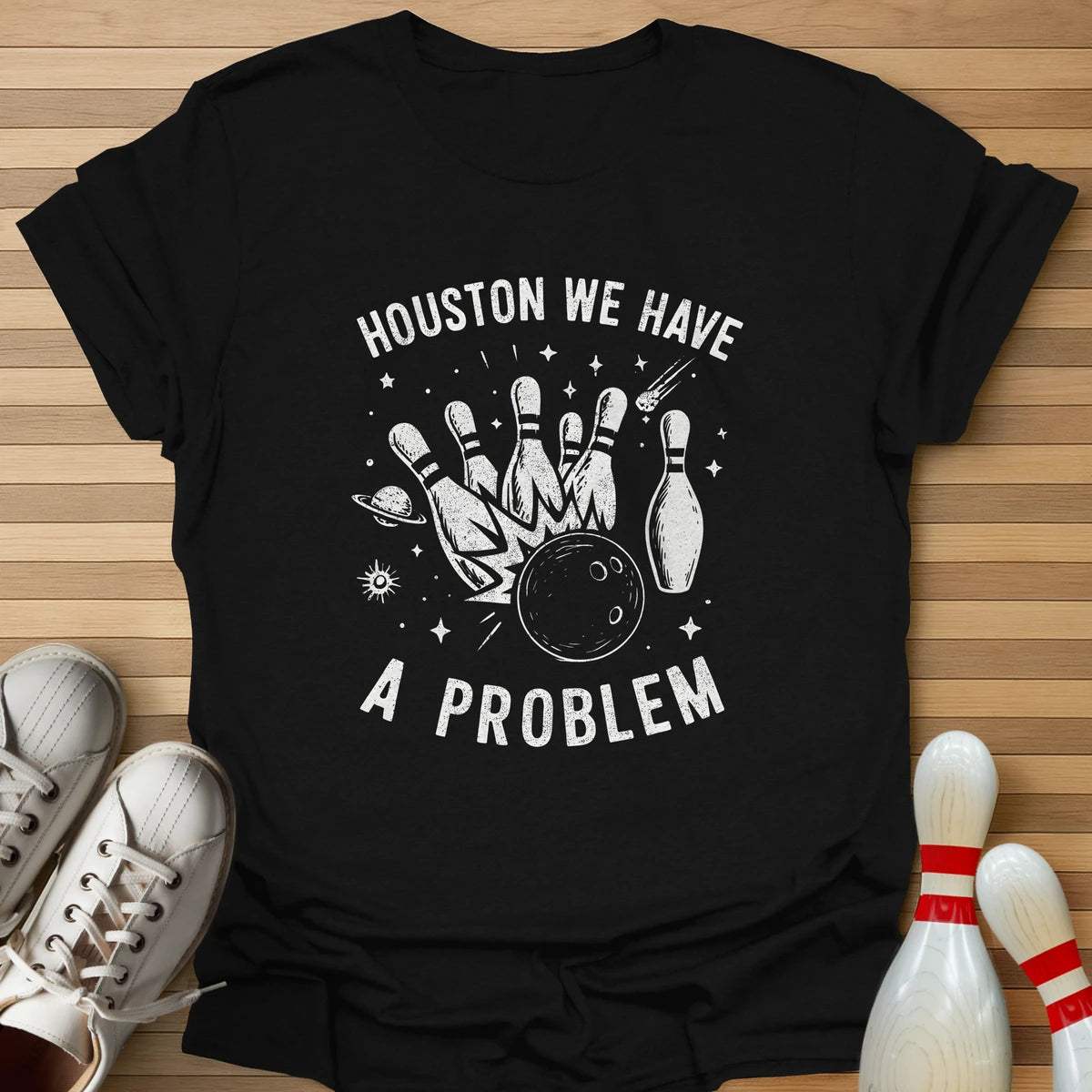 We Have A Problem T-Shirt