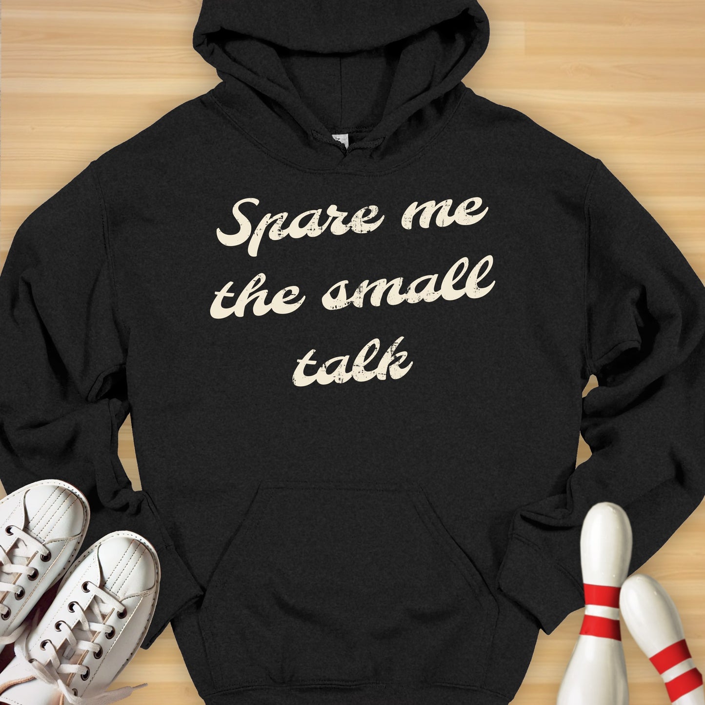 Spare Me The Small Talk Hoodie
