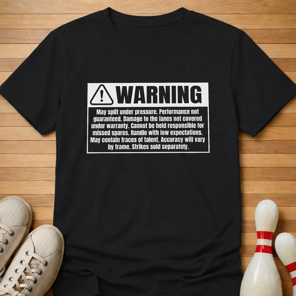 Low Skill Warning T-Shirt