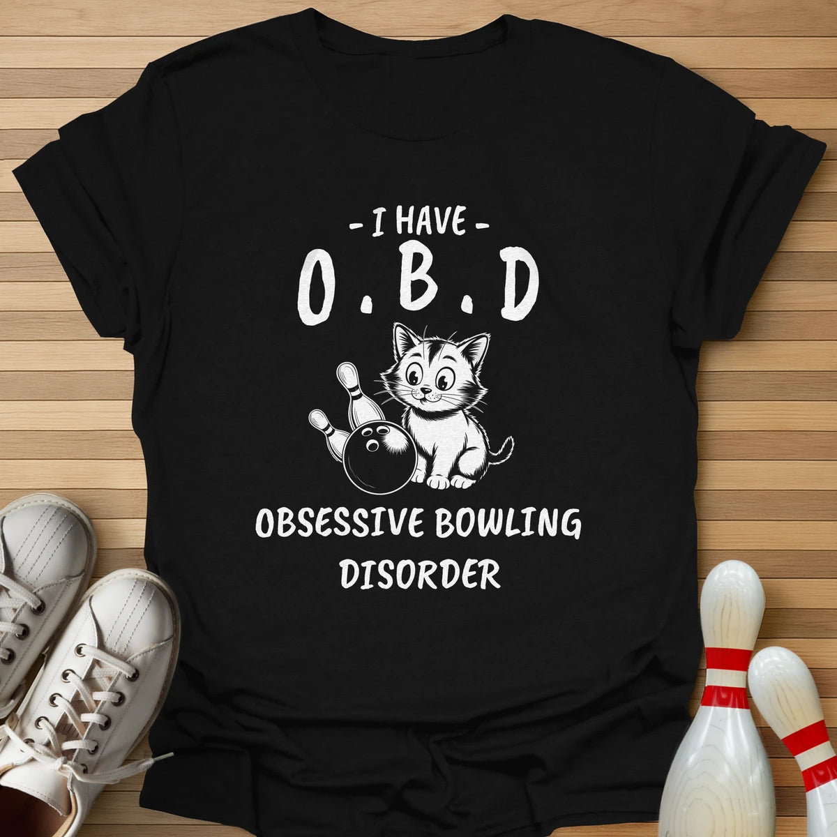 Obsessive Bowling Disorder T-Shirt