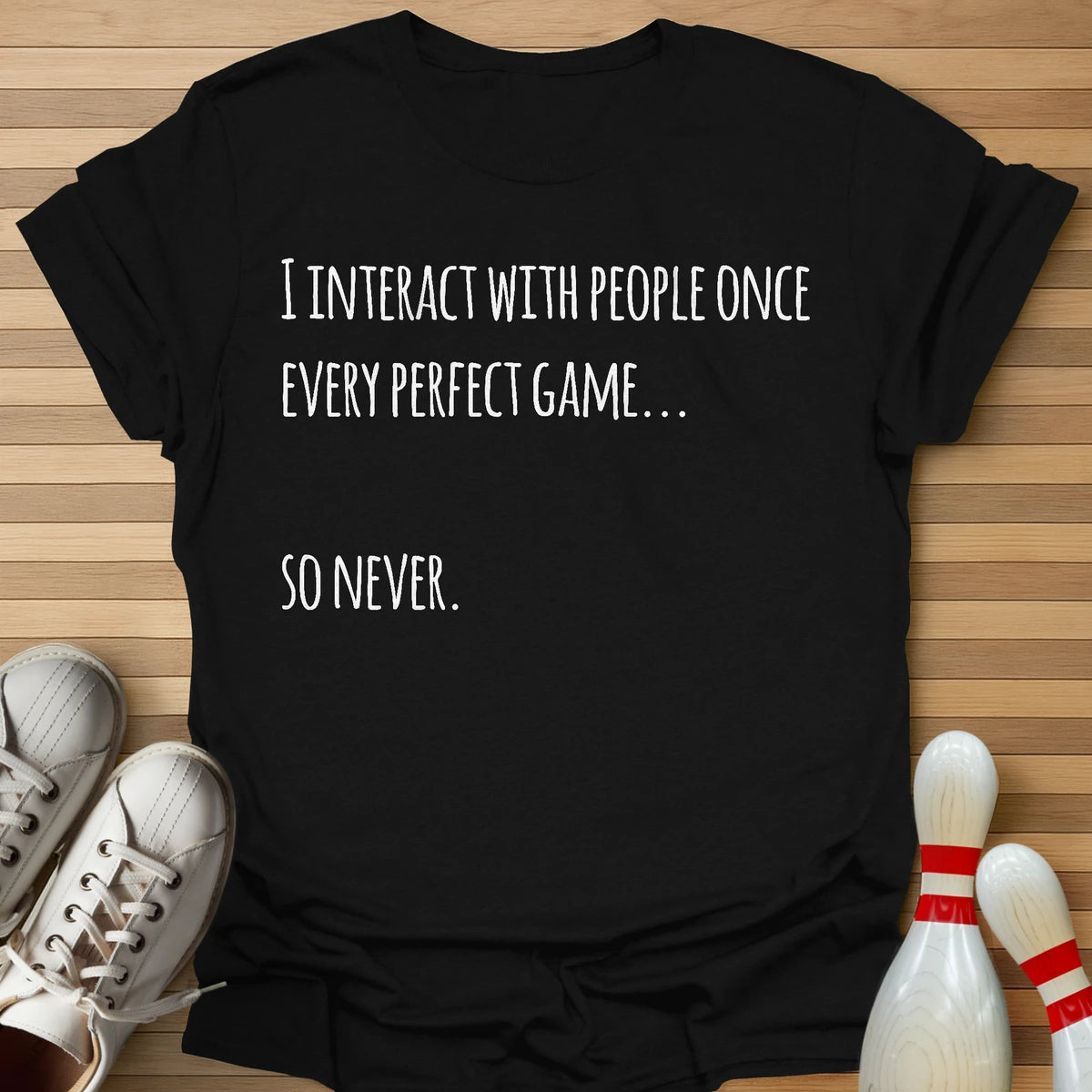 Never Interact T-Shirt