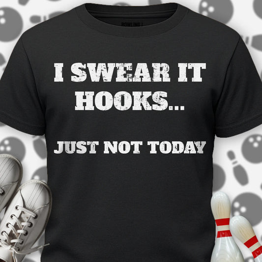 Just Not Today T-Shirt