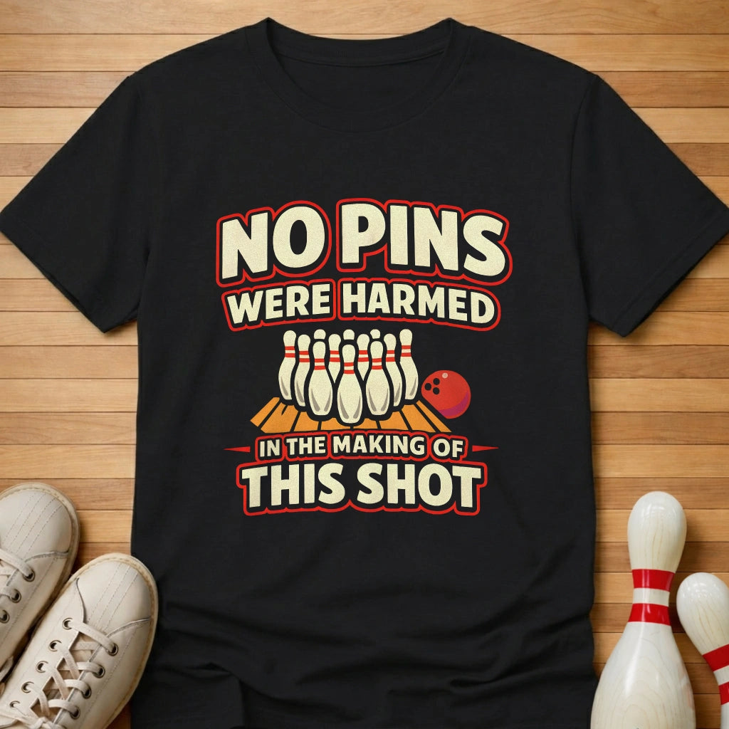 No Pins Were Harmed T-Shirt