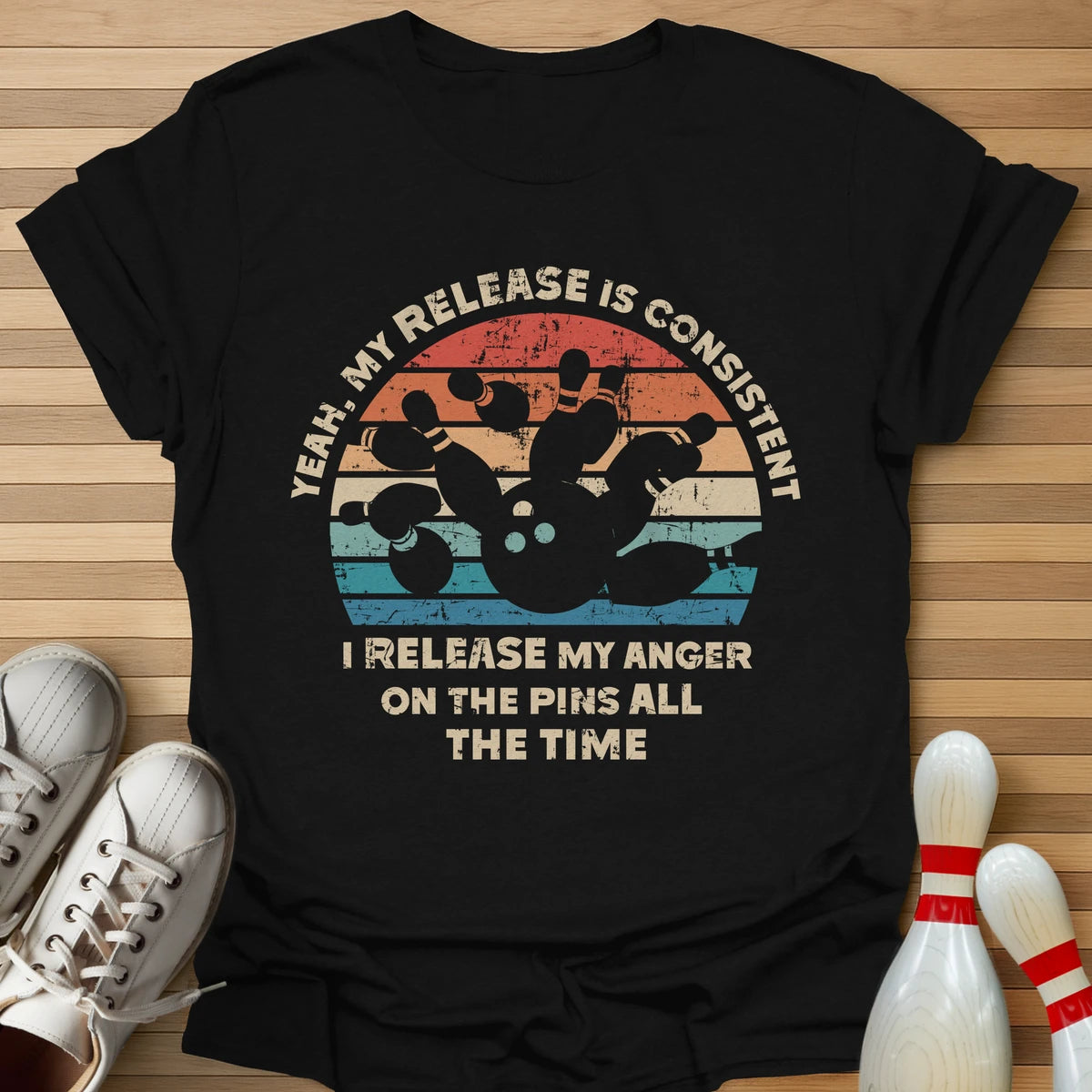 My Release Is Consistent T-Shirt