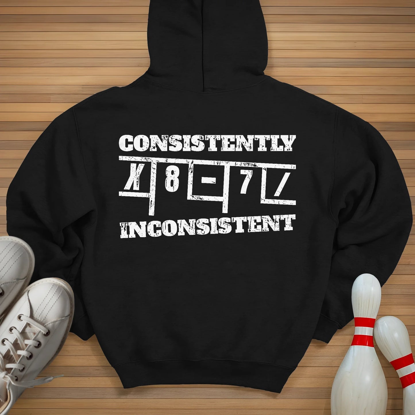 Consistently Inconsistent Hoodie