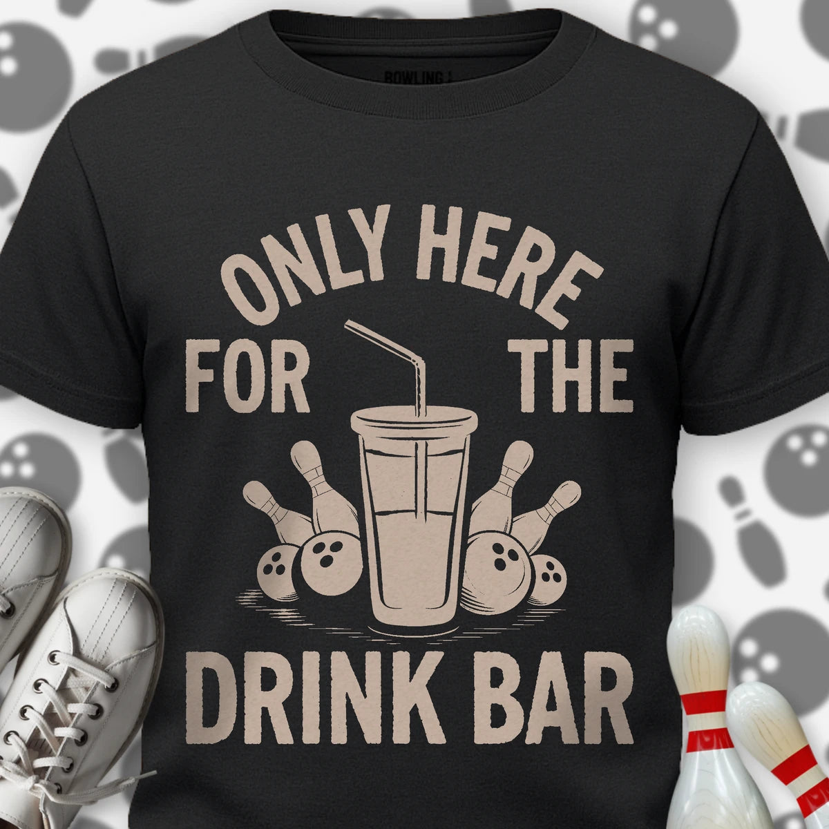 Only Here For T-Shirt